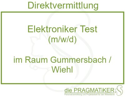Elektroniker Test (m/w/d) zur Direktvermittlung